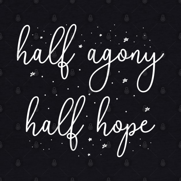 Half Agony, Half Hope II - Persuasion Quote by lemonpepper